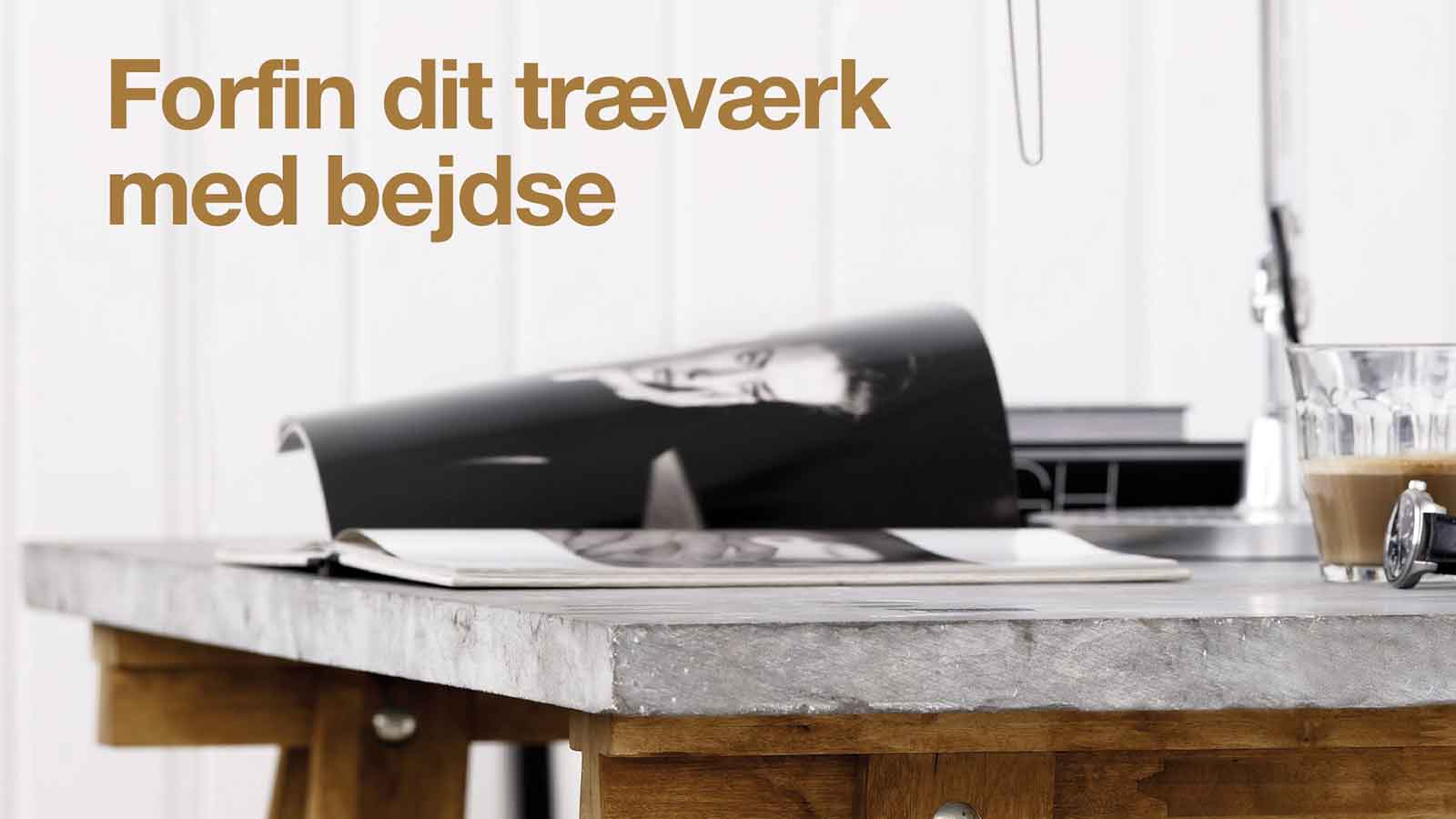 Forfin dit træværk med bejdse