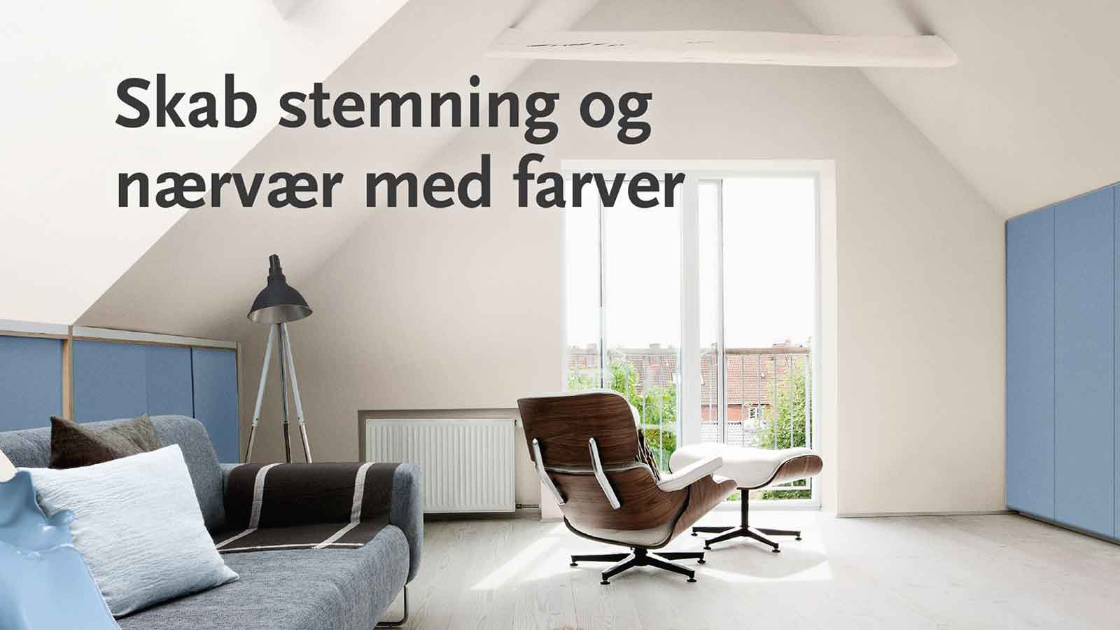 Skab stemning og nærvær med farver